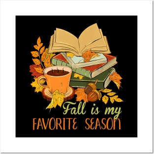 Fall Is My Favorite Season Autumn Vibes Book Leaves Women Posters and Art